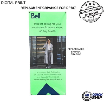 48Hr Quick Ship - Replacement Graphics only, 32x72, for Tripod Banner DP787