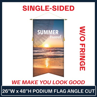 26"W x 48"H Podium Banner Single Sided Angle Cut w/No Fringe