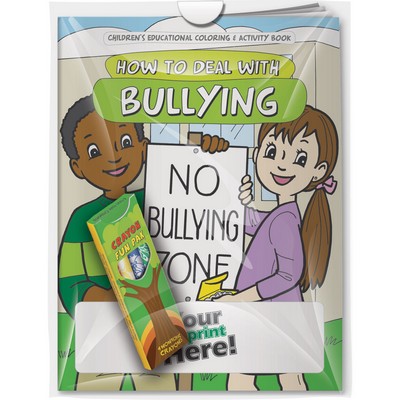 Combo Pack - "How to Deal with Bullying" Coloring Book & 4-Pack of Crayon (Imprinted) in a Poly Bag