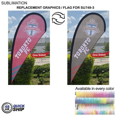48Hr Quick Ship - Replacement Flag for 7.5' Small Tear Drop Flag Kit, Full Color Graphics One Side