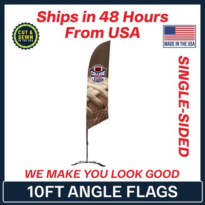 10' Angle Flag - Single Sided w/Black X Base - Made in the USA