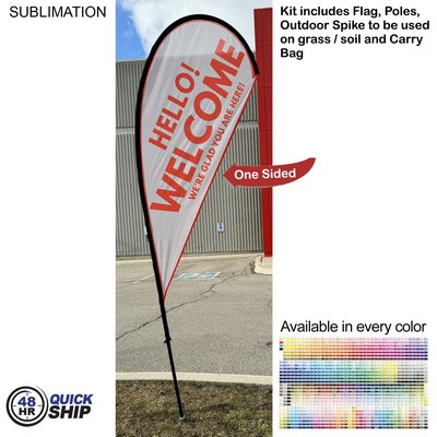 48 Hr Quick Shi - 9' Small Tear Drop Flag Kit, Full Color Graphics One Side, Spike and Bag Included.