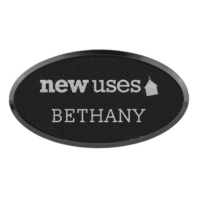 Laser Engraved Leatherette Oval Framed Badge 3" x 1 1/2"