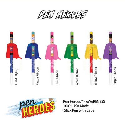 PEN HEROES™ with Cape - Awareness Series - (Bulk Packed - Unassembled)
