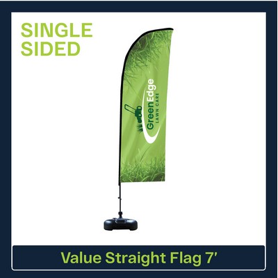 Value 7' Straight Flag - Single Sided Graphic Water Base
