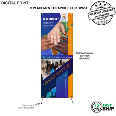 72 Hr Fast Ship - Replacement Graphics, 23x64, for Economical X-Banner