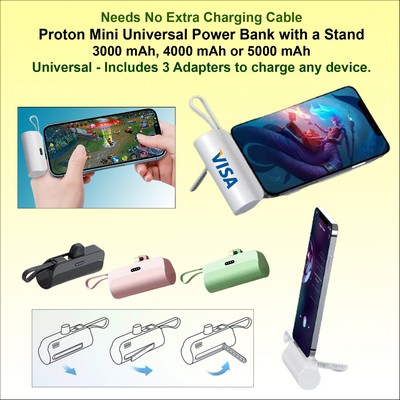 Proton Mini Universal Power Bank, Universal, 4000 mAh with Integrated Stand