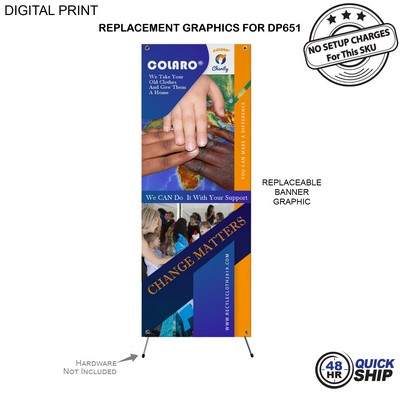 48Hr Quick Ship - Replacement Graphics, 23x64, for Economical X-Banner