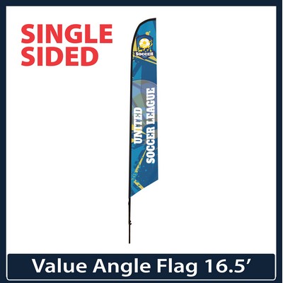 Value 16.5' Angle Flag - Single Sided Graphic Only